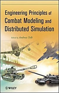 Engineering Principles of Combat Modeling and Distributed Simulation (Hardcover)