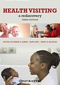 Health Visiting : A Rediscovery (Paperback, 3 Rev ed)