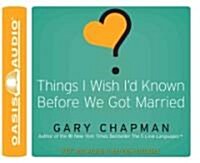 Things I Wish Id Known Before We Got Married (Library Edition) (Audio CD, Library)