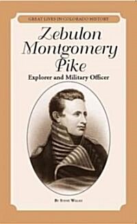 Zebulon Montgomery Pike (Paperback, Bilingual)