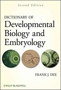 Dictionary of Developmental Biology and Embryology (Hardcover, 2, Revised)