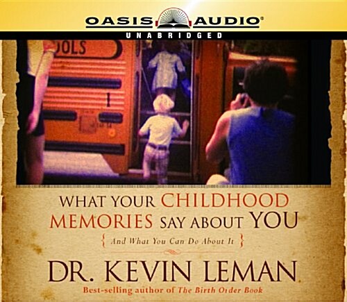 What Your Childhood Memories Say about You (Library Edition) (Audio CD, Library, Librar)
