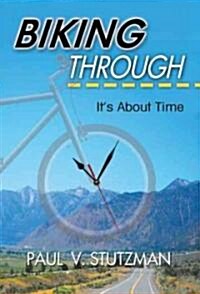 Biking Through (Hardcover)