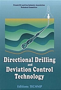 Directional Drilling and Deviation Control Technology (Paperback)