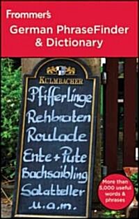 Frommers German PhraseFinder & Dictionary (Paperback, 2nd)
