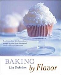 Baking by Flavor (Paperback)