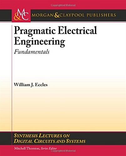 Pragmatic Electrical Engineering: Fundamentals (Paperback)