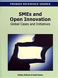 SMEs and Open Innovation: Global Cases and Initiatives (Hardcover)
