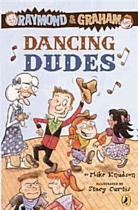 Raymond & Graham Dancing Dudes (Prebound, Turtleback Scho)