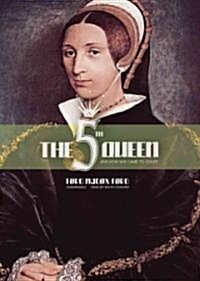 The Fifth Queen: The Fifth Queen, Privy Seal, and the Fifth Queen Crowned (MP3 CD)