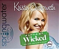 A Little Bit Wicked (Library Edition) (Audio CD, Library)