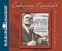 A Man Called Peter (Library Edition): The Story of Peter Marshall (Audio CD, Library, Libra)