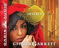 Desired (Library Edition): The Untold Story of Samson and Delilah (Audio CD, Library, Librar)