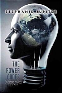 The Power Codes: The Language and Habits of the Most Powerful People on the Planet (Paperback)