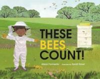 These Bees Count! (Hardcover)