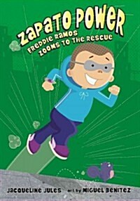 [중고] Zapato Power #3 : Freddie Ramos Zooms to the Rescue (Paperback)
