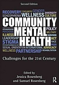 Community Mental Health : Challenges for the 21st Century (Paperback, 2 Revised edition)
