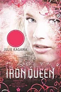 The Iron Queen (Prebound, Bound for Schoo)