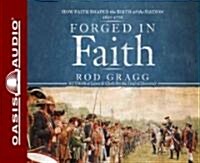 Forged in Faith (Library Edition): How Faith Shaped the Birth of the Nation 1607-1776 (Audio CD, Library, Libra)