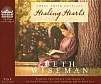 Healing Hearts (Library Edition): A Collection of Amish Romances (Audio CD, Library)