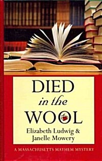 Died in the Wool (Hardcover)