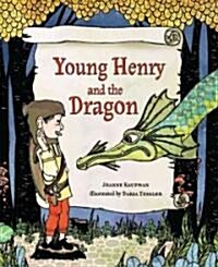Young Henry and the Dragon (Hardcover)