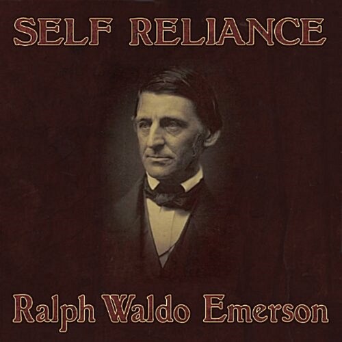 Self-reliance (Audio CD)