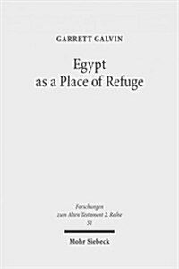 Egypt As a Place of Refuge (Paperback)