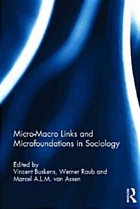 Micro-Macro Links and Microfoundations in Sociology (Hardcover)