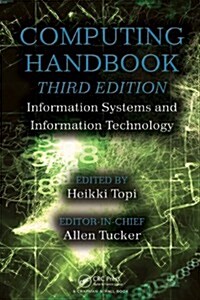 Computing Handbook: Information Systems and Information Technology (Hardcover, 3)