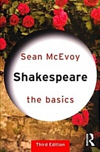 Shakespeare: The Basics (Paperback, 3 ed)