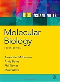 BIOS Instant Notes in Molecular Biology (Paperback, 4 ed)