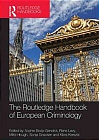 The Routledge Handbook of European Criminology (Hardcover)