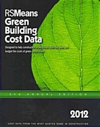 RSMeans Green Building Cost Data 2012 (Paperback, 2nd, Annual)