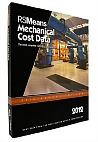 RSMeans Mechanical Cost Data 2012 (Paperback, 35th, Annual)