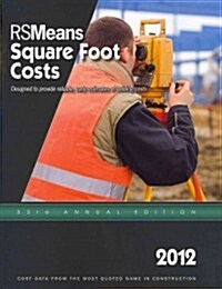 RSMeans Square Foot Costs 2012 (Paperback, 33th, Annual)