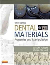 Dental Materials: Properties and Manipulation (Paperback, 10, Revised)