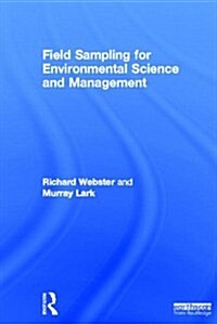Field Sampling for Environmental Science and Management (Hardcover)
