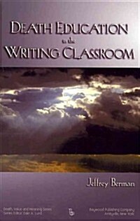 Death Education in the Writing Classroom (Paperback)