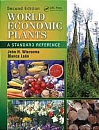 World Economic Plants: A Standard Reference (Hardcover, 2)