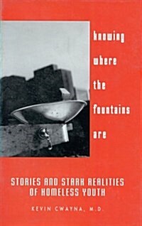 Knowing Where the Fountains Are (Hardcover)