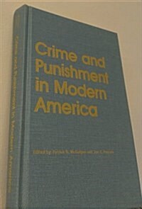 Crime and Punishment in Modern America (Hardcover)