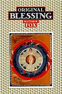 Original Blessing (Paperback, Revised)