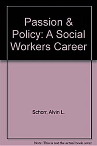 Passion & Policy (Hardcover)