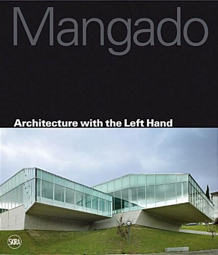 Francisco Mangado (Hardcover)