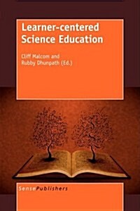 Learner-centered Science Education (Paperback)