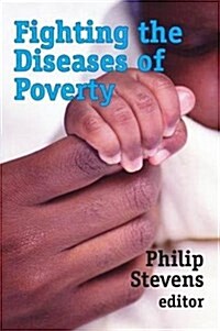 Fighting the Diseases of Poverty (Hardcover)