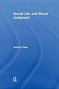 Social Life and Moral Judgment (Paperback)