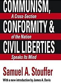 Communism, Conformity and Liberties (Hardcover)