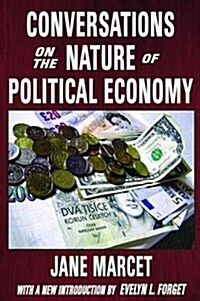 Conversations on the Nature of Political Economy (Hardcover)